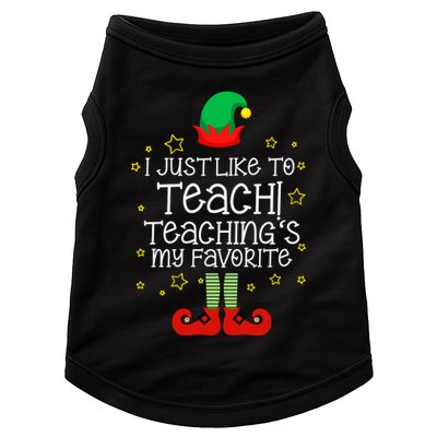 I Just Like To Teach, Teaching's My Favorite Elves Christmas Doggie Tank
