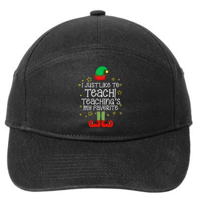 I Just Like To Teach, Teaching's My Favorite Elves Christmas 7-Panel Snapback Hat