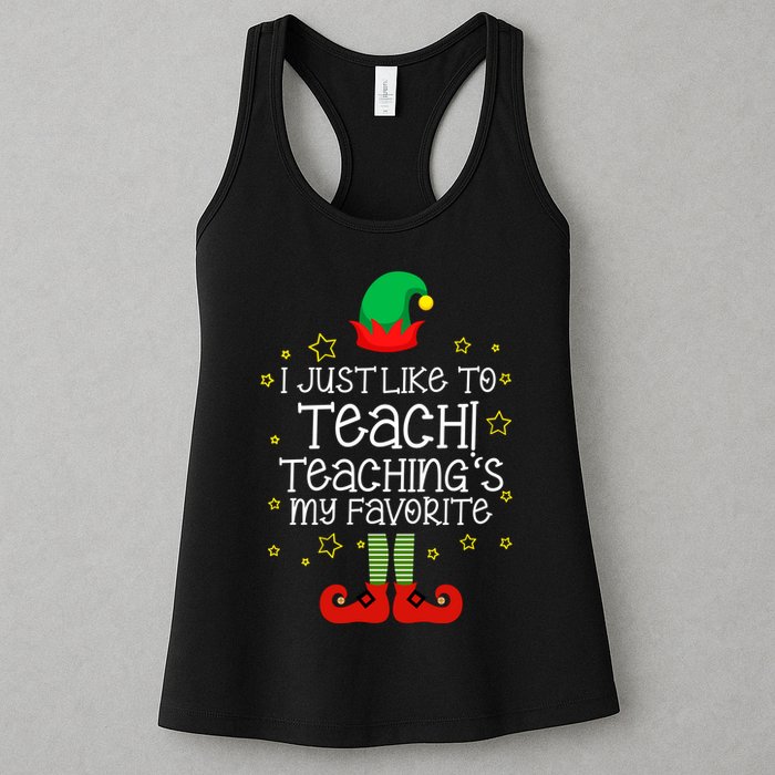 I Just Like To Teach, Teaching's My Favorite Elves Christmas Womens Tank Top