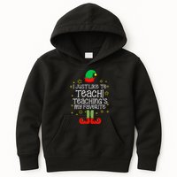 I Just Like To Teach, Teaching's My Favorite Elves Christmas Kids Hoodie