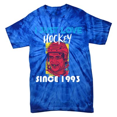 I Just Love Hockey Since 1993 Great Gift Tie-Dye T-Shirt