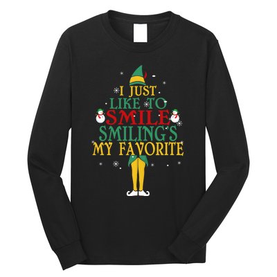 I Just Like To Smile Smilings My Favorite Christmas Elf Long Sleeve Shirt