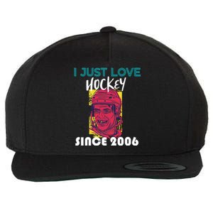 I Just Love Hockey Since 2006 Great Gift Wool Snapback Cap