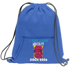 I Just Love Hockey Since 2006 Great Gift Sweatshirt Cinch Pack Bag