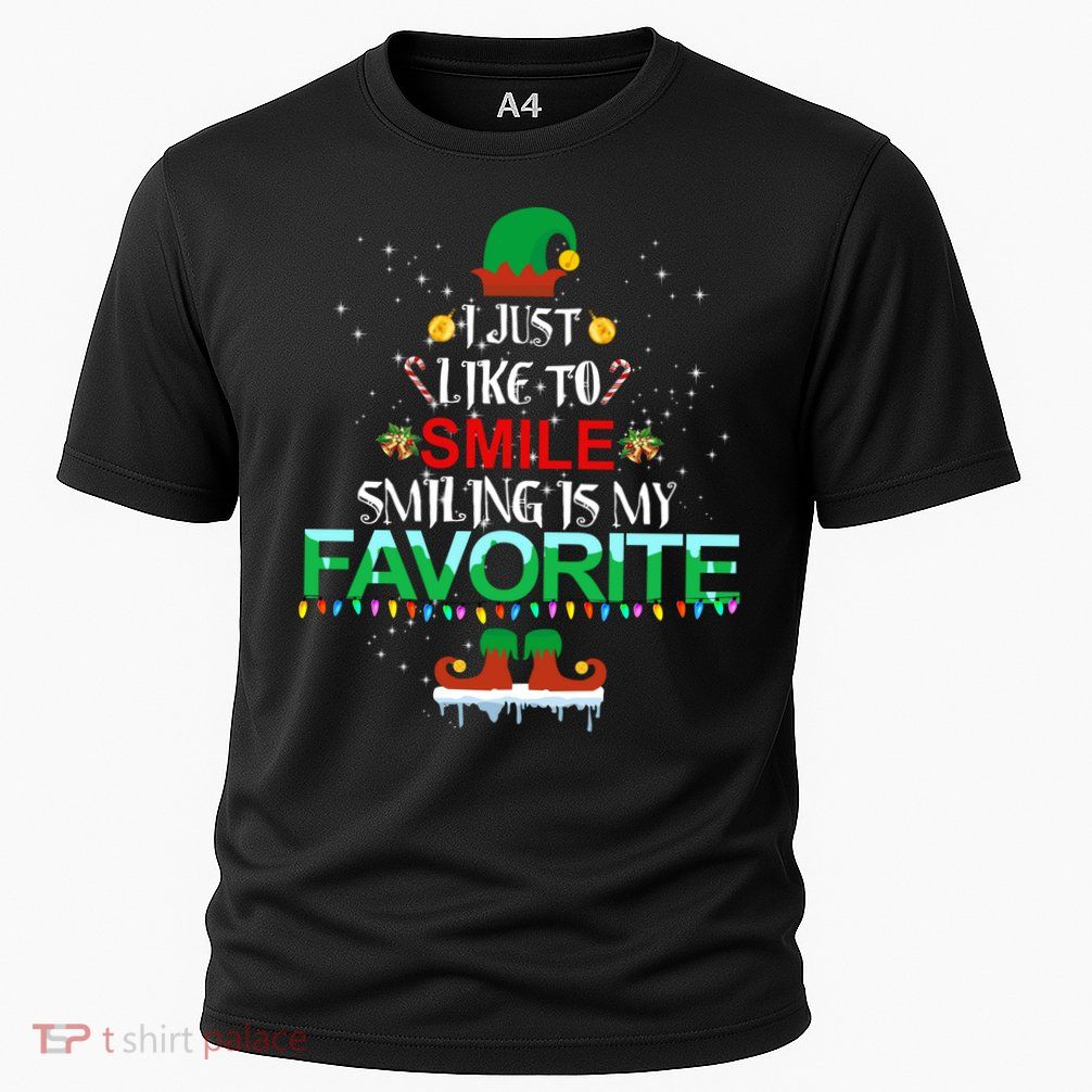 I Just Like To Smile Smiling Is My Favorite Christmas Cool Gift Performance Shirt