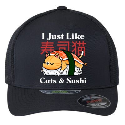 I Just Like Cats And Sushi Flexfit Unipanel Trucker Cap