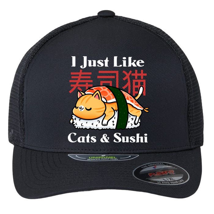 I Just Like Cats And Sushi Flexfit Unipanel Trucker Cap