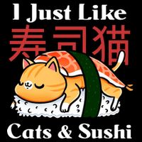 I Just Like Cats And Sushi Backpack