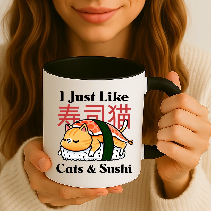 I Just Like Cats And Sushi Mug
