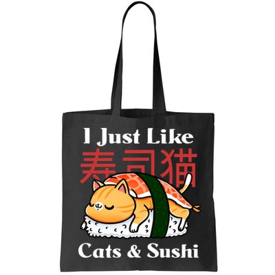 I Just Like Cats And Sushi Bag