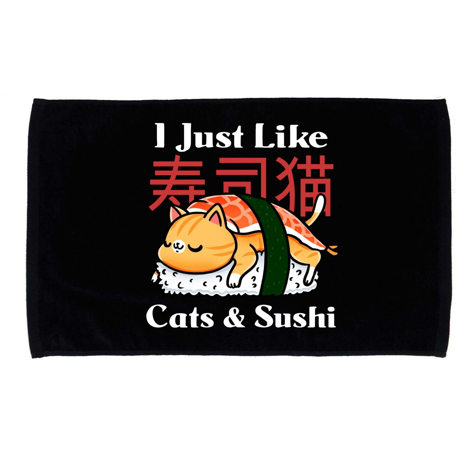I Just Like Cats And Sushi Microfiber Hand Towel