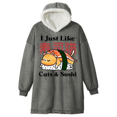 I Just Like Cats And Sushi Hooded Wearable Blanket