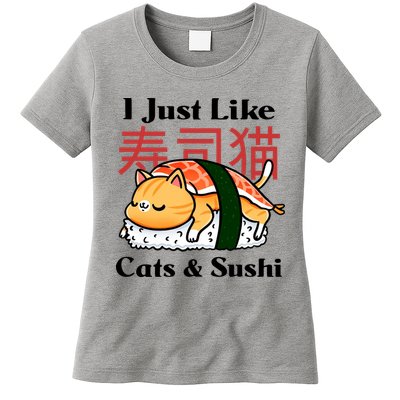 I Just Like Cats And Sushi Womens T-Shirt