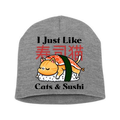 I Just Like Cats And Sushi Short Acrylic Beanie