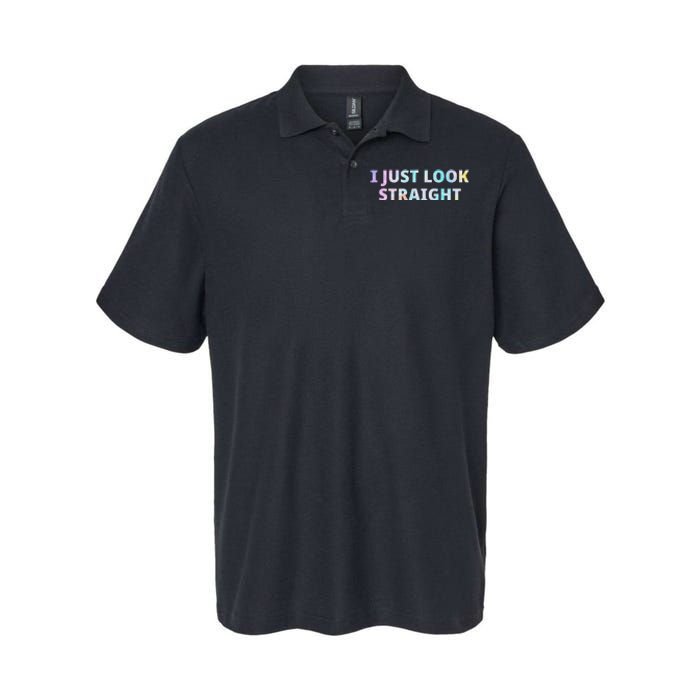 I Just Look Straight Lgbt Pride Month Softstyle Adult Sport Polo