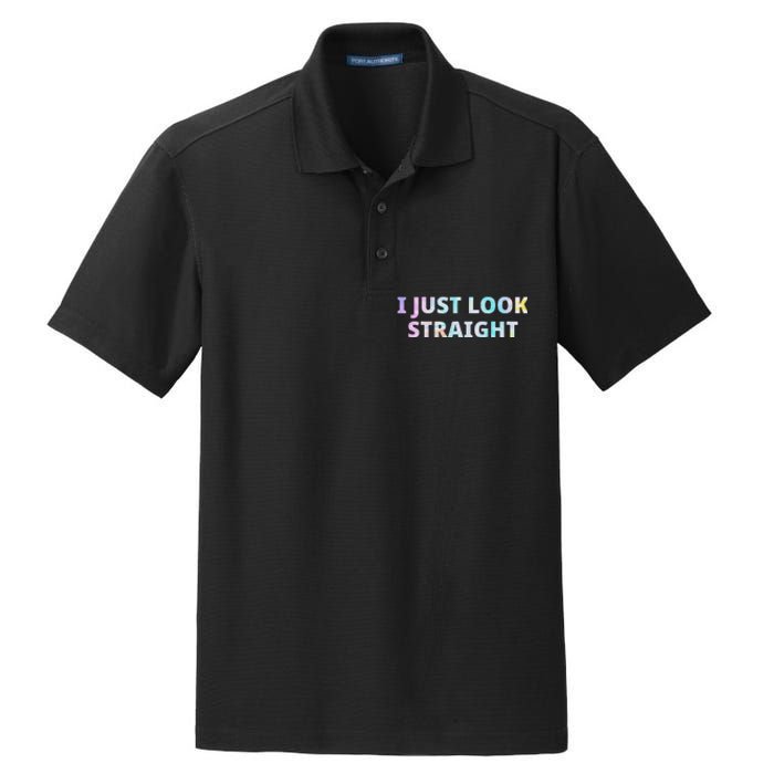 I Just Look Straight Lgbt Pride Month Dry Zone Grid Polo