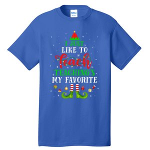 I Just Like To Teach My Favorite Cite Teacher Elf Christmas Gift Tall T-Shirt