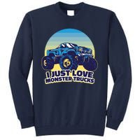 I Just Love Monster Trucks Retro Sunset Tall Sweatshirt