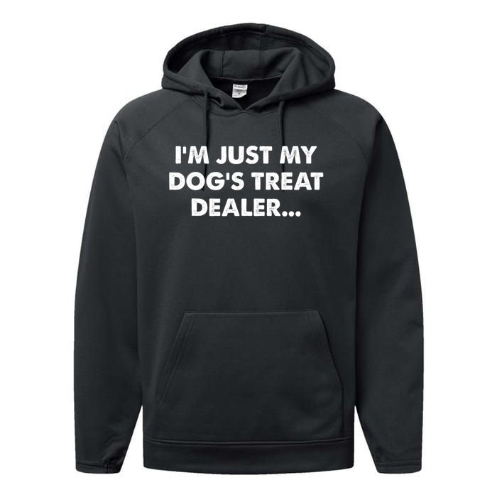 Im Just My Dogs Treat Dealer Quote Performance Fleece Hoodie