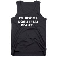 Im Just My Dogs Treat Dealer Quote Tank Top