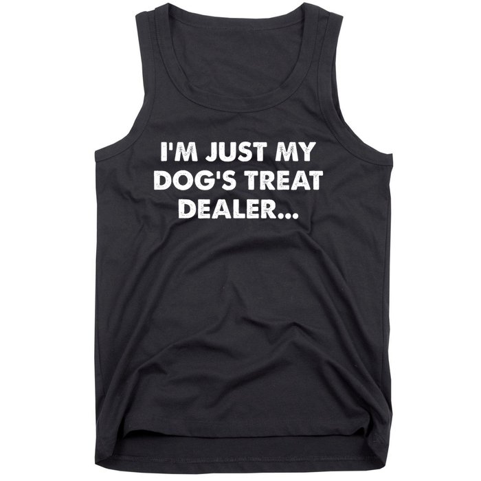 Im Just My Dogs Treat Dealer Quote Tank Top