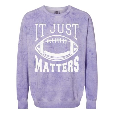 It Just Matters Football Colorblast Crewneck Sweatshirt