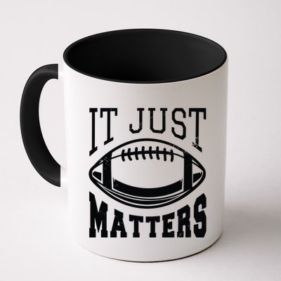 It Just Matters Football Mug