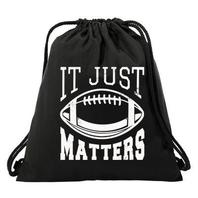It Just Matters Football Drawstring Bag