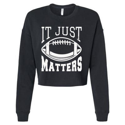 It Just Matters Football Cropped Pullover Crew