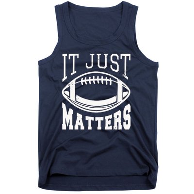 It Just Matters Football Tank Top