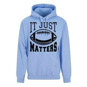 It Just Matters Football Unisex Surf Hoodie