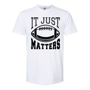 It Just Matters Football Softstyle CVC T-Shirt