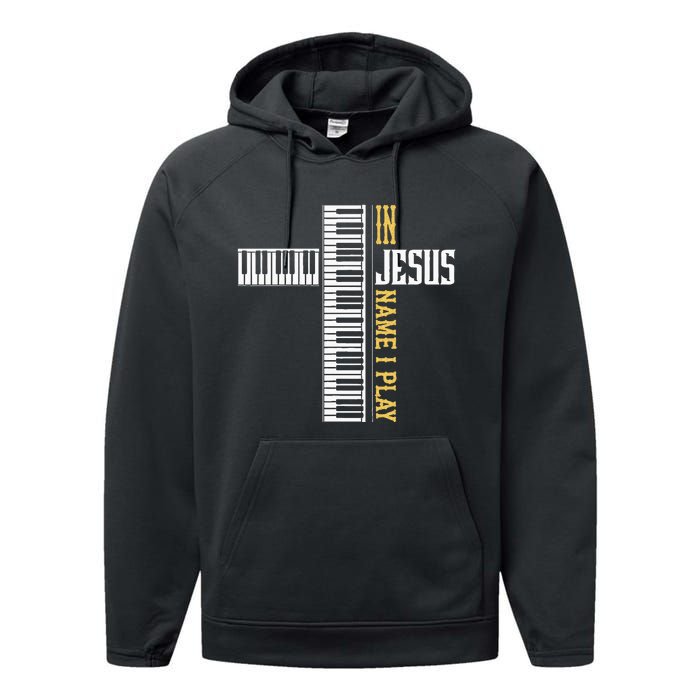 In Jesus Name I Play Christian Pianist Piano Lover Performance Fleece Hoodie