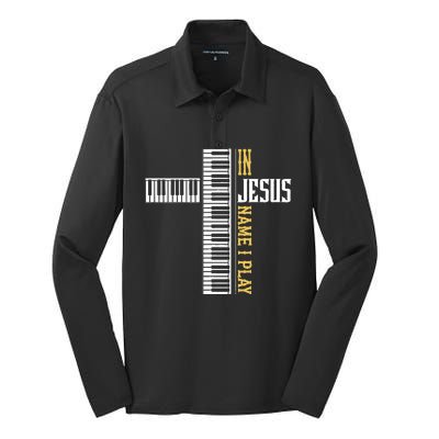 In Jesus Name I Play Christian Pianist Piano Lover Silk Touch Performance Long Sleeve Polo