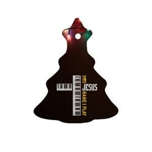 In Jesus Name I Play Christian Pianist Piano Lover Ceramic Tree Ornament