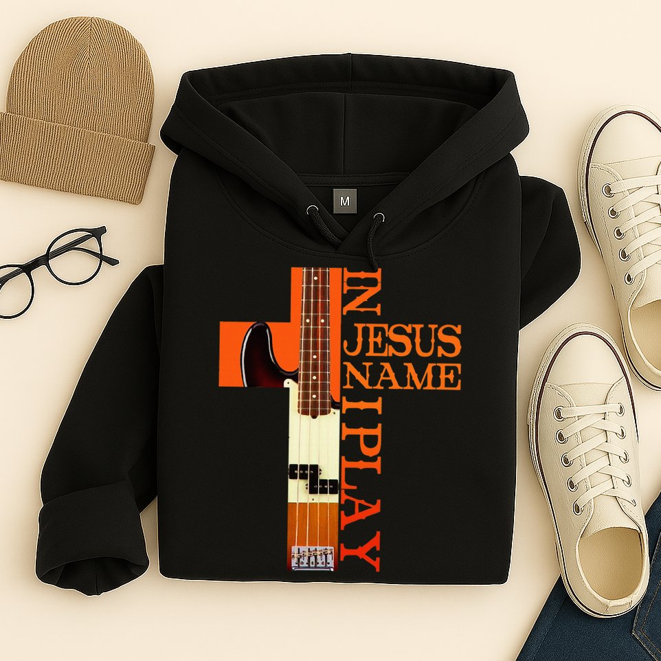 In Jesus Name I Play Bass Hoodie