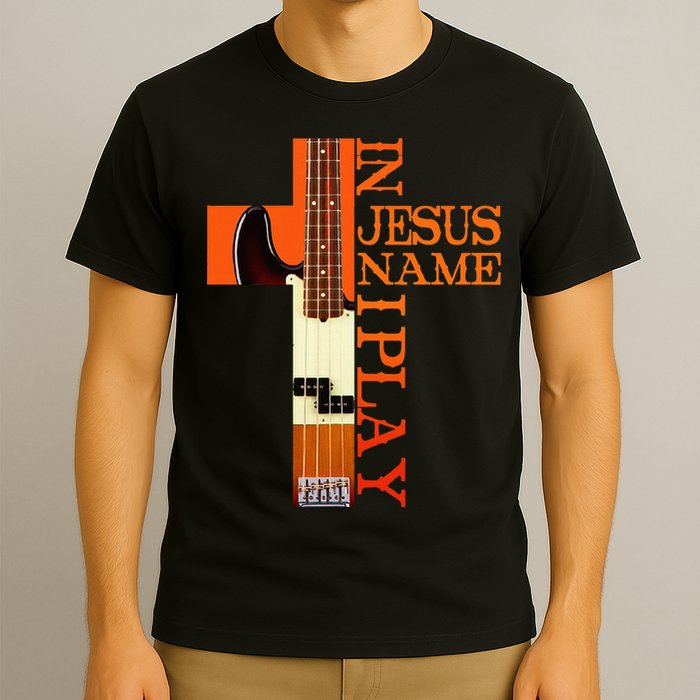 In Jesus Name I Play Bass T-Shirt