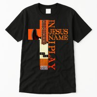 In Jesus Name I Play Bass Tall T-Shirt