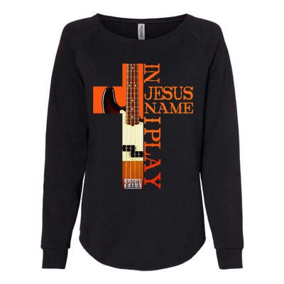 In Jesus Name I Play Bass Womens California Wash Sweatshirt