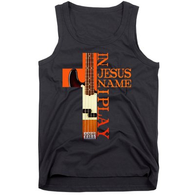 In Jesus Name I Play Bass Tank Top