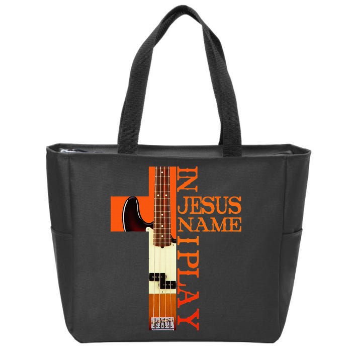 In Jesus Name I Play Bass Zip Tote Bag