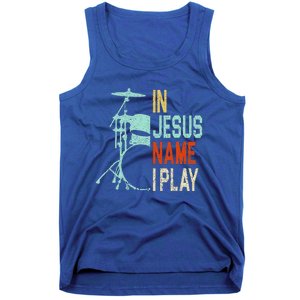 In Jesus Name I Play Music Drummer Tank Top