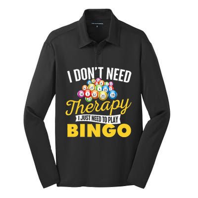 I Just Need To Play Bingo Bingo Lover Gambler Gambling Silk Touch Performance Long Sleeve Polo