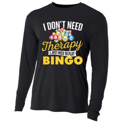 I Just Need To Play Bingo Bingo Lover Gambler Gambling Cooling Performance Long Sleeve Crew