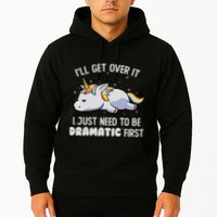 I Just Need To Be Dramatic Lazy Unicorn Gift Lazy Unicorn Hoodie