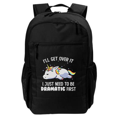 I Just Need To Be Dramatic Lazy Unicorn Gift Lazy Unicorn Backpack