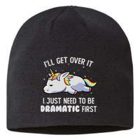 I Just Need To Be Dramatic Lazy Unicorn Gift Lazy Unicorn Sustainable Beanie