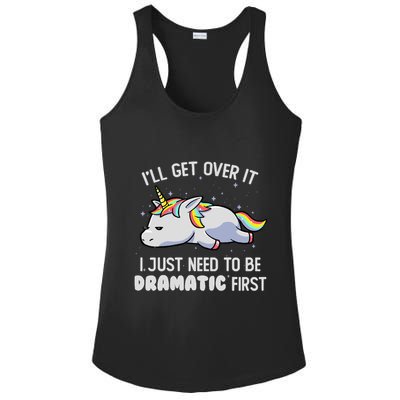 I Just Need To Be Dramatic Lazy Unicorn Gift Lazy Unicorn Ladies PosiCharge Competitor Racerback Tank