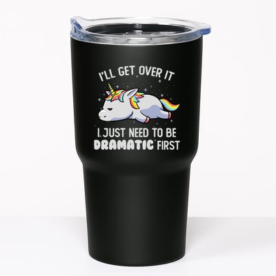 I Just Need To Be Dramatic Lazy Unicorn Gift Lazy Unicorn Tumbler
