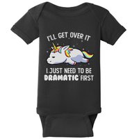 I Just Need To Be Dramatic Lazy Unicorn Gift Lazy Unicorn Baby Bodysuit